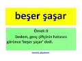 015➡ beşer şaşar ne demek