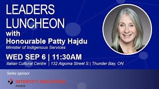 Leaders Luncheon with Hon. Patty Hajdu