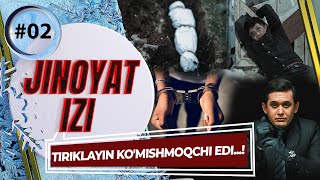 Jinoyat Izi 2-son TIRIKLAYIN KO'MISHMOQCHI EDI...! (19.02.2023)