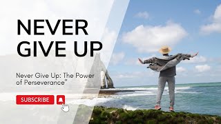 |Never Give Up: The Power of Perseverance| |Steve Harvey| |Motivational video|