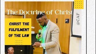 Bonginkosi Ndlela - Christ the Fulfillment of the Law