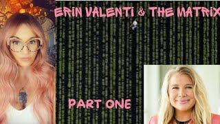 The Mysterious Death Of Erin Valenti: Did This Have To Do With "The Matrix"?!