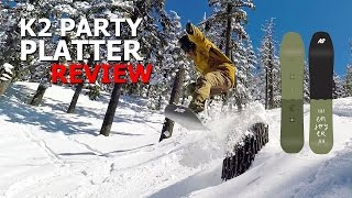 K2 Party Platter Snowboard Review