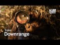 DOWNRANGE Trailer | TIFF 2017