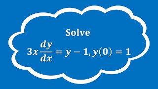 【詳細解題動畫】提要009：Solve 3xy' = y – 1, y(0) = 1▕ 授課老師：中華大學土木系呂志宗特聘教授