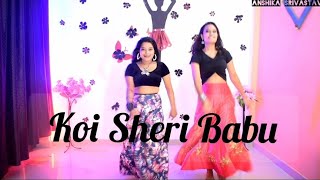 Koi Sheri Babu / #Divyaagrawal / Dance with Anshika