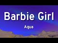 Aqua - Barbie Girl (Lyrics)