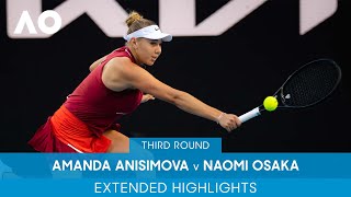 Amanda Anisimova v Naomi Osaka Extended Highlights (3R) | Australian Open 2022