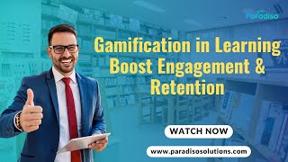 Gamification in Learning Boost Engagement & Retention