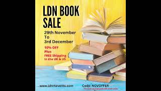 The LDN Book Sale a 10% discount and free shipping to the UK and US! November 29th to December 3rd