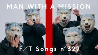 MAN WITH A MISSION - Raise your flag / THE FIRST TAKE