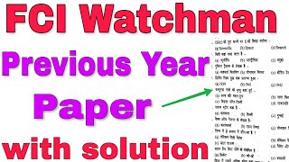 FCI WATCHMAN Previous Year Paper (with solution)