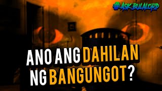 Bakit tayo binabangungot? | #Askbulalord