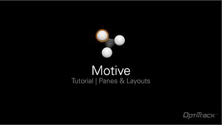 Motive Tutorial | Panes and Layouts