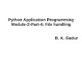 Python Application Programming-Module 2:Part 4 - File handling