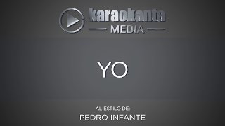 Karaokanta - Pedro Infante - Yo
