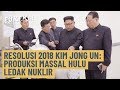 Resolusi 2018 Kim Jong Un : Produksi Massal Hulu Ledak Nuklir | EUREKA!