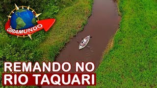 Remando de Caiaque no Rio Taquari - Parque Estadual Lagamar de Cananéia