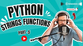 Python String Functions Review | Part 5: Essential String Techniques Recap