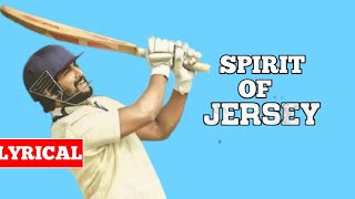 Spirit of jersey song lyrics | Jersey | Nani | Sraddha srinadh