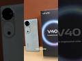 Vivo V40 unboxing | vivo v40 review | Vivo new phone v40