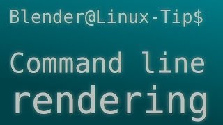 Blender Linux Tip: command line rendering python script.