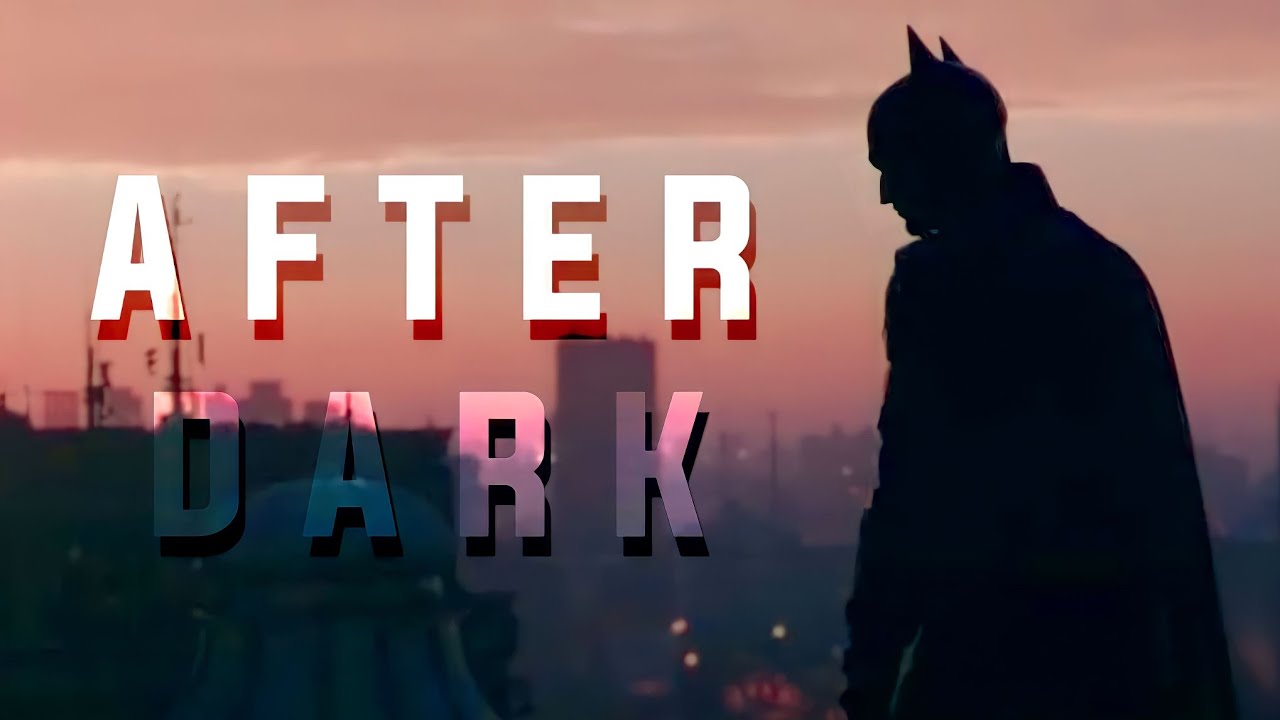 Batman After Dark Youtube