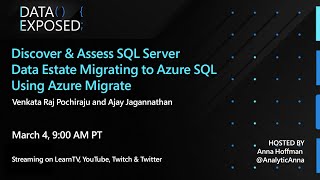 Discover & Assess SQL Server Data Estate Migrating to Azure SQL Using Azure Migrate | Data Exposed