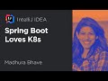 Spring Boot Loves K8s