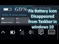 How to fix Battery icon Disappeared from Taskbar in windows 10 How to fix Battery icon Disappeared from Taskbar in windows 10