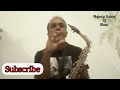 how to play saxdophone for biginners d major fingering on saxophone tutorial