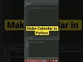 Make Calendar in Python