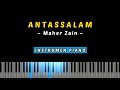 Antassalam (Maher Zain) - Instrumen Karaoke Piano