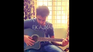 Ek Ajnabee Haseena Se | Acoustic Cover | Sayak Ganguly