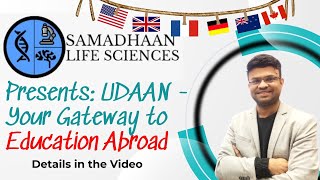 Samadhan Life Sciences Presents: UDAAN - Your Gateway to Education Abroad in Lif