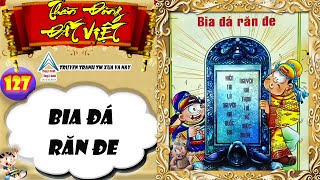 Thần Đồng Đất Việt I Tập 127 I Bia Đá Răn Đe  @Truyen tranh TM xua va nay