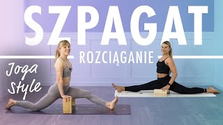 ROZCIĄGANIE DO SZPAGATU | JOGA STYLE  🧘 | Codziennie Fit