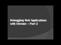 Debugging Web Applications with Chrome – Part 2 (Debugging Javascript)
