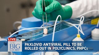 New Covid-19 antiviral pill to be rolled out in polyclinics, PHPCs | THE BIG STORY