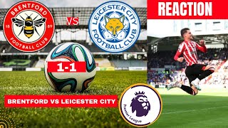 Brentford vs Leicester City 1-1 Live Stream Premier league Football EPL Match Commentary Highlights