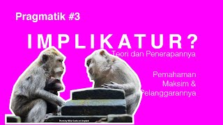 Kuliah Online Pragmatik: Apa Itu Implikatur dan Bagaimana Cara Analisisnya?