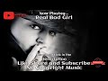 NO COPYRIGHT MUSIC ||  REAL BAD GIRL