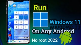 Install Windows 11 On Android Without Root (2022) || WINDOWS 11 Installation For All Android Devices