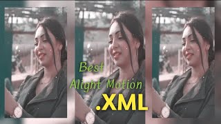 Prova X alight Motion XMl//2022//New xml prests