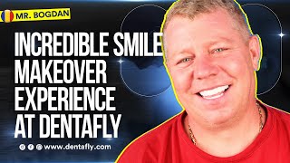 Bogdan’s Incredible Smile Makeover Experience at Dentafly | Romania to Antalya I Patient Testimonial