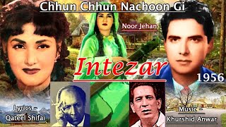 Chhun Chhun Nachoon Gi - Noor Jehan - Film INTEZAR 1956 (Hindi vinyl record) Pakistani Film Song