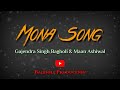 Mona Song | Lyrical Video | Gajendra Singh | Maan Ashiwal | feat lakshay | Latest Hindi Song | Love