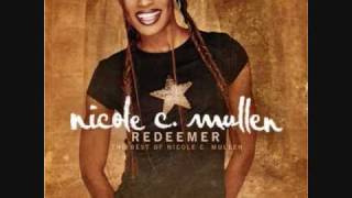 Nicole C. Mullen - My Redeemer Lives