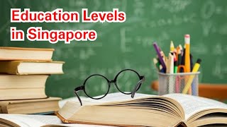 Singapore Education Levels | Singapore school | Tamil