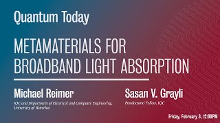 Quantum Today: Metamaterials for Broadband Light Absorption